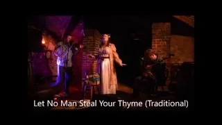 The Familiars perform Let No Man Steal Your Thyme