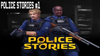 POLICE STORIES #1 - ПЕРВАЯ ОПЕРАЦИЯ И ПЕРВЫЕ ОШИБКИ!