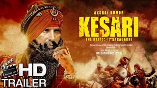 Kesari | Fan made  Battle of Saragarhi | Trailer (2018)