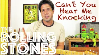 Guitar Lesson: How To Play Can't You Hear Me Knocking by The Rolling Stones