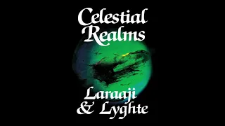 Laraaji & Lyghte - Celestial Realms