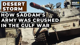 Desert Storm - How Saddam’s Army Was Crushed in the Gulf War