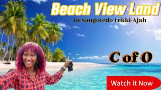 Land for Sale beside the Beach in Sangotedo Lekki-Ajah Lagos Nigeria:Kings OceanView Estate Ph. 1&2