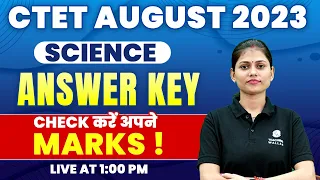 CTET Exam Analysis 2023 | CTET Science Answer Key Analysis 2023 | CTET 20 August Paper Solution 2023