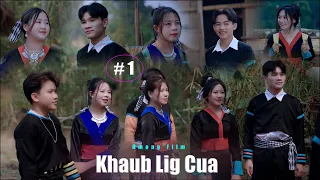 Khaub Lig Cua ( Part 1 ) Hmong Best Film 2024