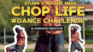 CHOP LIFE OFFICIAL DANCE CHALLENGE (STUNN FT NUCHIE MEEK) #shots #dance #choplife