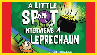 📖 🍀 A Little Spot Interviews a Leprechaun By Diane Alber READ ALOUD