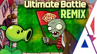 Plants Vs. Zombies - Ultimate Battle [Remix]