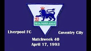 FA Premier League. Season 1992-1993. Matchweek 40. Liverpool FC - Coventry City - 4:0. Highlights.