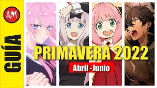 TEMPORADA ANIME PRIMAVERA 2022 - ¡Los estrenos confirmados hasta el momento!