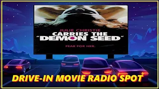 DRIVE-IN MOVIE RADIO SPOT - DEMON SEED (1977)