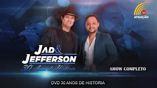 DVD 30 Anos De Historia - Jad e Jefferson (DVD Completo)