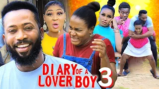 DIARY OF A LOVER BOY 3 - FREDRICK LEONARD x QUEEN NWOKOYE 2022 Latest Nigerian Nollywood Movie