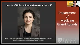 Structural Violence Against Hispanics in the US | DoM Grand Rounds | 21 Sept 2022