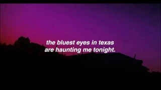 bluest eyes in texas // restless heart (lyrics)
