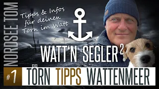 Törn Tipps Wattenmeer... dein Törn im Watt, #1/5