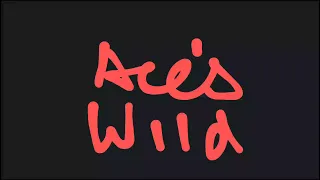 Ace's Wild - Baby Don't Stop