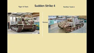 Sudden Strike 4: Complete Collection - Tiger I E Tank versus Panther A Tank