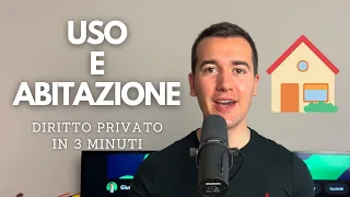 🏡 USO E ABITAZIONE - DIRITTO PRIVATO IN 3 MINUTI 👨🏻‍⚖️⏳