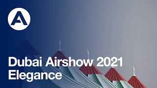 #DubaiAirshow 2021: Elegance