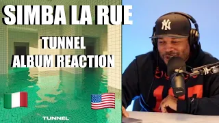 REACTION ALBUM | 🇮🇹 Simba La Rue - TUNNEL | 🇺🇸 AMERICAN