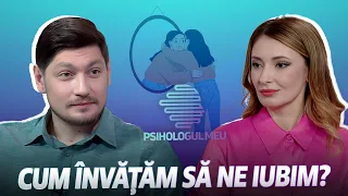 Psihologul meu: Ce înseamnă iubirea de sine? /04.05.2024