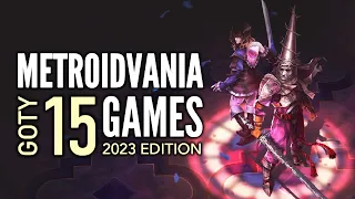 Top 15 Best Metroidvania Games of The Year of 2023 | GOTY 2023 Edition