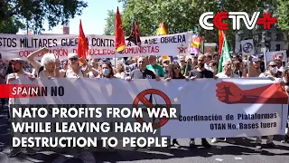 NATO Profits from War While Leaving Harm, Destruction to People: Spanish Residents
