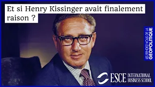 What if Henry Kissinger is finally right?