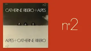 Catherine RIBEIRO + ALPES - Sîrba