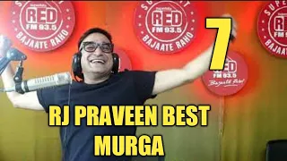 Red Murga #RjPraveenTop - 10 Rj Praveen #RedFm Murga Latest 2020 Part - 07