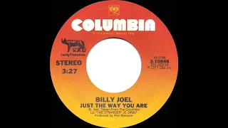 1978 HITS ARCHIVE: Just The Way You Are - Billy Joel (a #2 record--stereo 45 single version)