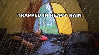 SOLO CAMPING HEAVY RAIN • TRAPPED IN HEAVY RAIN IN COZY TENT