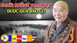 Thế nào là tham dục, người không tham dục được quả báo gì?