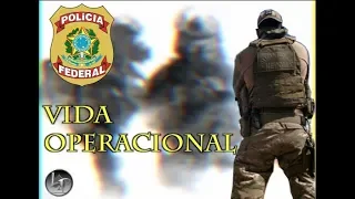 Polícia Federal - Vida Operacional - It's My Life // Brazilian Federal Police