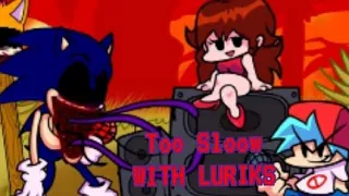 Vs.Sonic.exe fnf l Too Sloow l With Luriks (на русском) Изумруды Хаоса