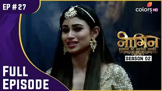 Naagin S2 | Ep. 27 | Shivangi ने लिया Kapalika से Revenge | Full Episode