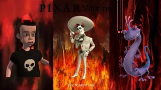 Pixar Villains: Evil to Most Evil (remake)