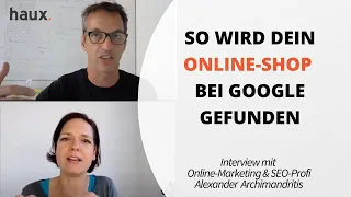 SEO für Online-Shops:  Wie du deinen Shop am besten für die Google-Suche optimierst