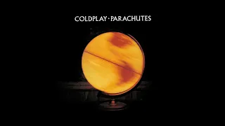 Coldplay - Parachutes - Full Album