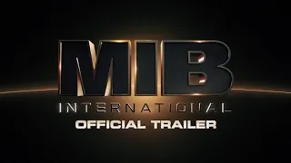 Men In Black 4 Official Trailer 2 4K 2019