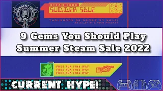 Steam Sale - Summer 2022 - Gems You Should Try!