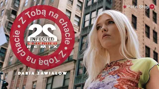 Daria Zawiałow - Z Tobą na chacie (2infected Remix / Extended Mix)