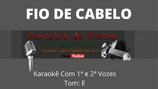 Fio De Cabelo Karaokê Com 1ª e 2ª Vozes