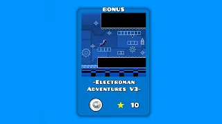 Geometry Dash Layout - -Electroman Adventures V3- (Bonus 358)