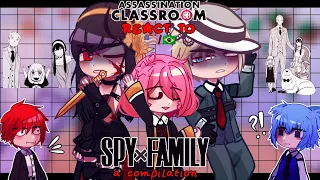 •Assassination Classroom 𝚁𝚎𝚊𝚌𝚝 𝚝𝚘  𝗦𝗽𝘆 𝘅 𝗙𝗮𝗺𝗶𝗹𝘆•|| ALL PARTS|| 🇺🇲/🇧🇷 A compilation||