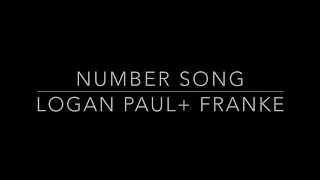 Logan Paul-The Number Song(official lyrics)prod.franke