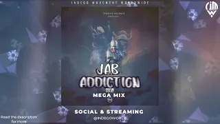 JAB ADDICTION RIDDIM MEGA MIX - LANDLORD | LOOSE CANON | DITO | KING SHABIB | 2024 GRENADA SOCA