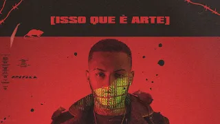 Orochi "ISSO QUE É ARTE" (prod. Kizzy)