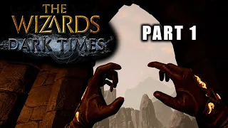 The Wizards - Dark Times | Part 1